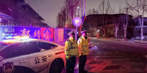 长安：全警上街，昼夜奋战应对低温雨雪恶劣天气